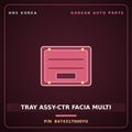 Genuine Mobis TRAY ASSY-CTR FACIA MULTI 8474317000YU for Lavita 2001 HNS Parts Korea
