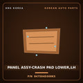 Genuine Mobis PANEL ASSY-CRASH PAD LOWER,LH 847504D300KS for Carnival 2005 HNS Parts Korea