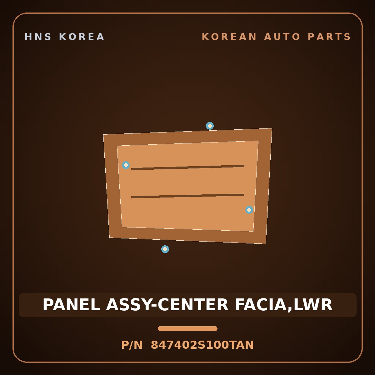 Genuine Mobis PANEL ASSY-CENTER FACIA,LWR 847402S100TAN for Tucson 2010 HNS Parts Korea