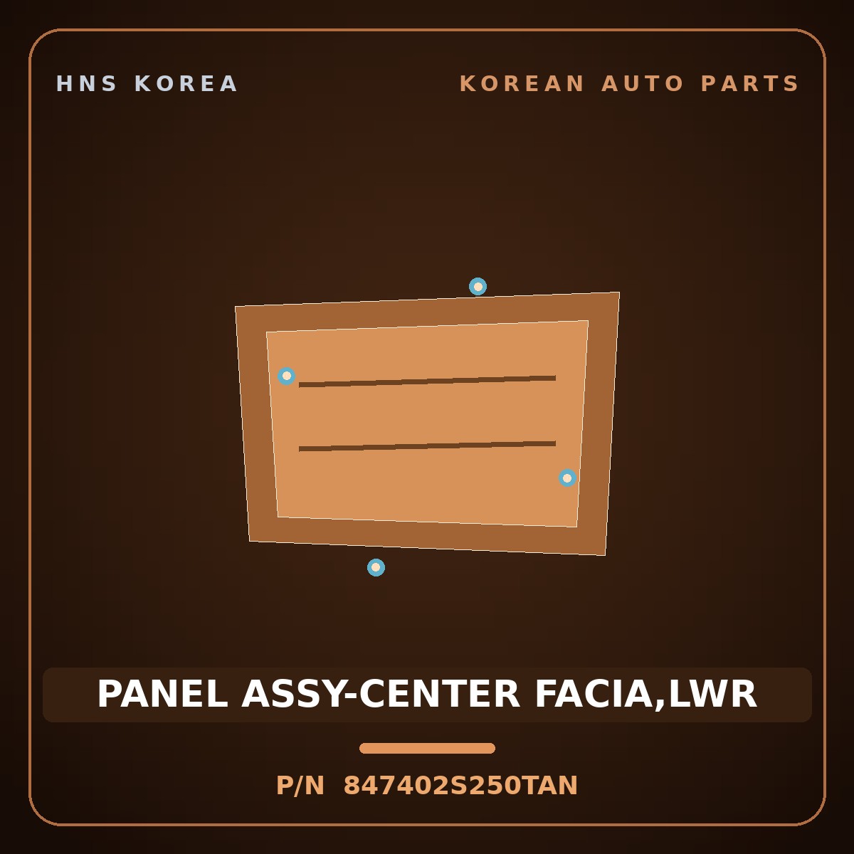 Genuine Mobis PANEL ASSY-CENTER FACIA,LWR 847402S250TAN for Tucson 2010 HNS Parts Korea