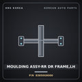 Genuine Mobis MOULDING ASSY-RR DR FRAME,LH 83850G8000 for Grandeur 2017 HNS Parts Korea