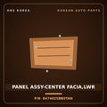 Genuine Mobis PANEL ASSY-CENTER FACIA,LWR 847402SBB0TAN for Tucson 2012 HNS Parts Korea