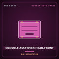 Genuine Mobis CONSOLE ASSY-OVER HEAD,FRONT 855007P520 for Trago 2013 HNS Parts Korea
