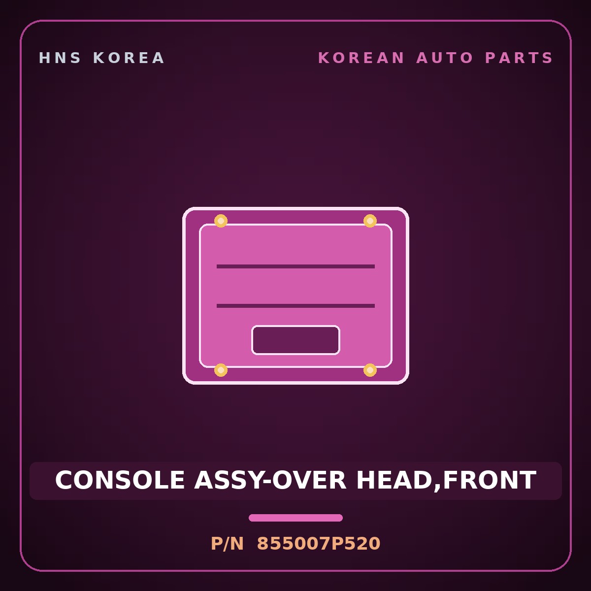 Genuine Mobis CONSOLE ASSY-OVER HEAD,FRONT 855007P520 for Trago 2013 HNS Parts Korea