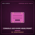 Genuine Mobis CONSOLE ASSY-OVER HEAD,FRONT 855007PAS0GSY for Trago 2013 HNS Parts Korea