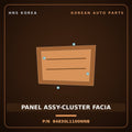 Genuine Mobis PANEL ASSY-CLUSTER FACIA 84830L1100NNB for Sonata 2019 HNS Parts Korea