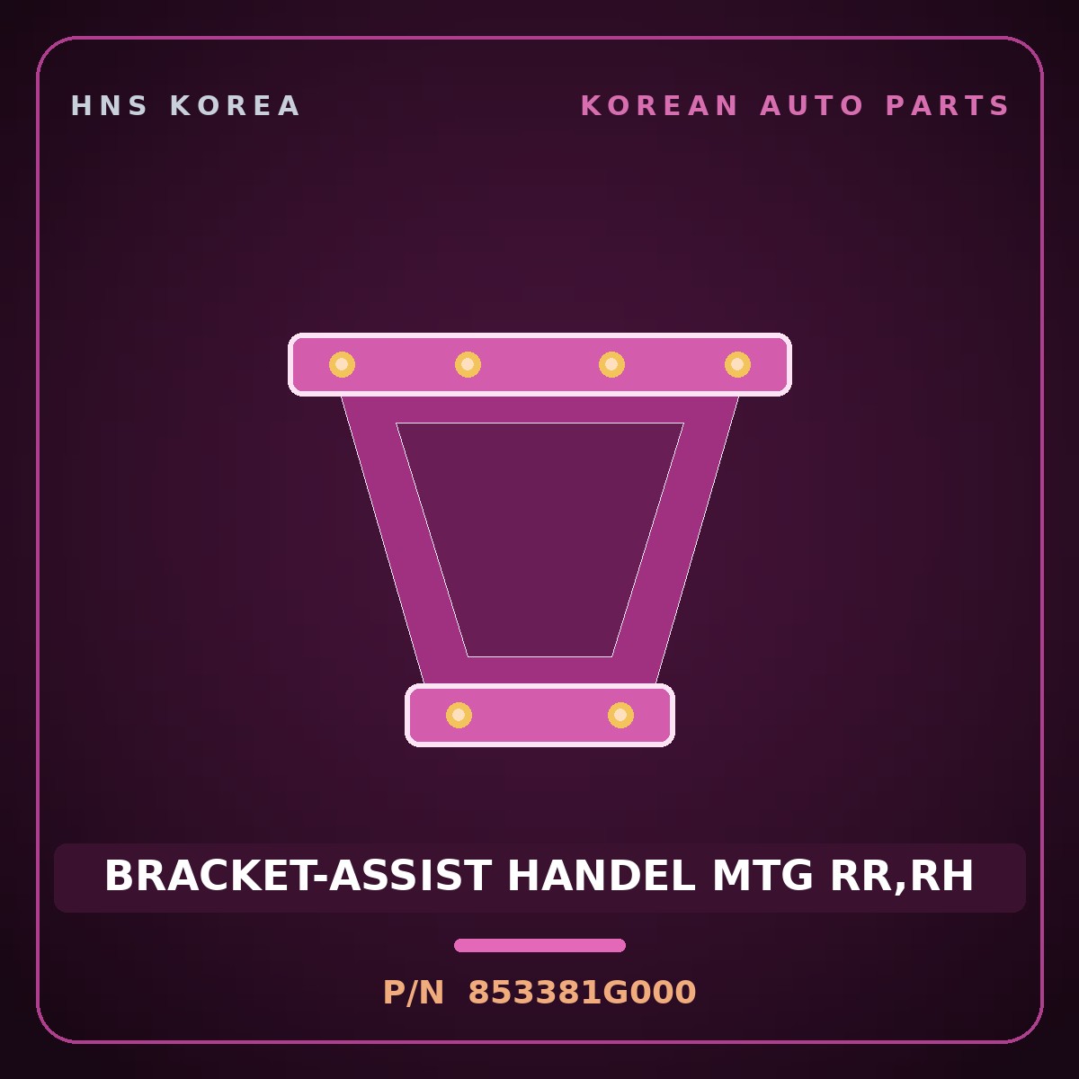 Genuine Mobis BRACKET-ASSIST HANDEL MTG RR,RH 853381G000 for Pride 2005 HNS Parts Korea