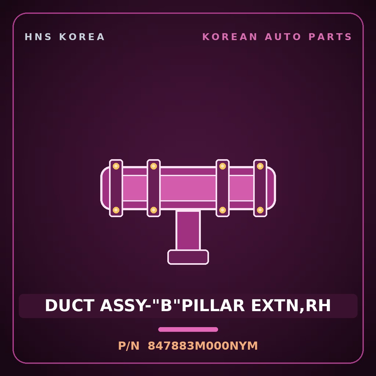 Genuine Mobis DUCT ASSY-"B"PILLAR EXTN,RH 847883M000NYM for Genesis 2007 HNS Parts Korea