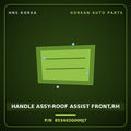 Genuine Mobis HANDLE ASSY-ROOF ASSIST FRONT,RH 853402G000J7 for Lotze 2005 HNS Parts Korea