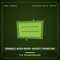 Genuine Mobis HANDLE ASSY-ROOF ASSIST FRONT,RH 853402G000QW for Lotze 2005 HNS Parts Korea