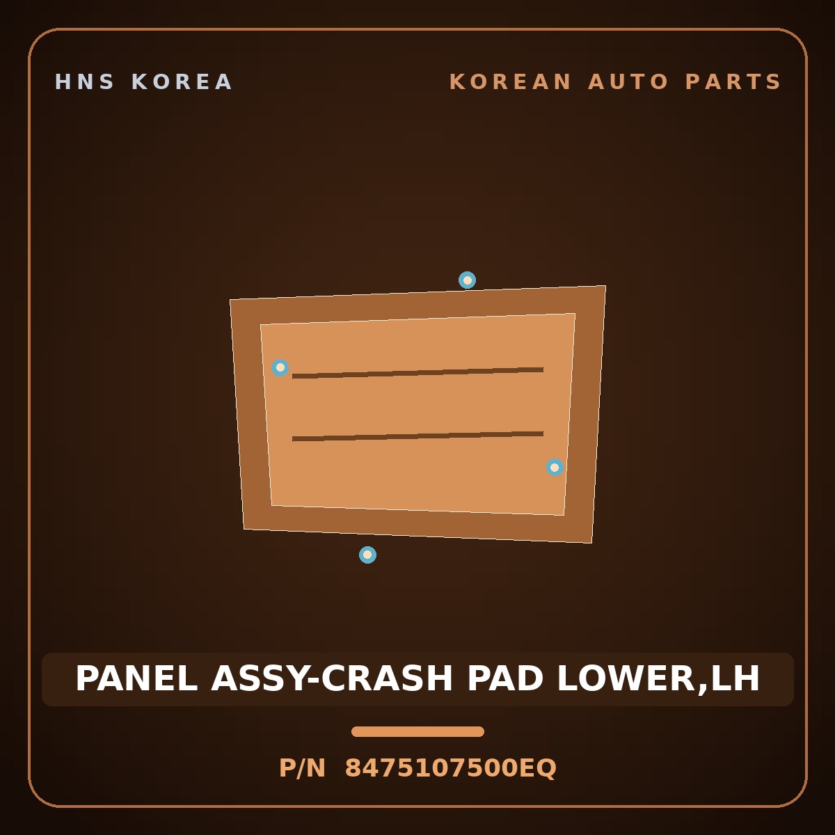 Genuine Mobis PANEL ASSY-CRASH PAD LOWER,LH 8475107500EQ for Morning 2008 HNS Parts Korea