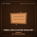Genuine Mobis PANEL ASSY-CLUSTER FACIA,FRT 84835B1000RRY for G80 2014 HNS Parts Korea