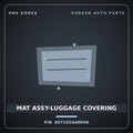 Genuine Mobis MAT ASSY-LUGGAGE COVERING 857102G400VA for Lotze 2005 HNS Parts Korea
