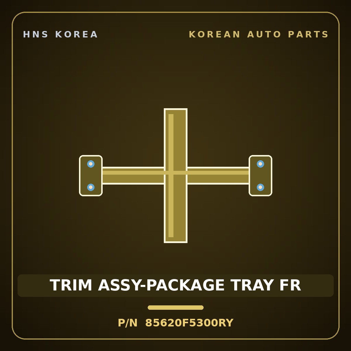Genuine Mobis TRIM ASSY-PACKAGE TRAY FR 85620F5300RY for Aslan 2015 HNS Parts Korea