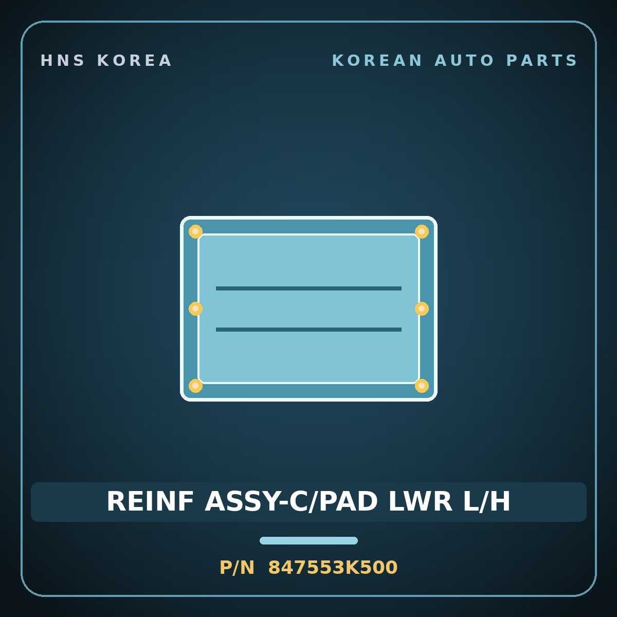 Genuine Mobis REINF ASSY-C/PAD LWR L/H 847553K500 for Sonata 2004 HNS Parts Korea