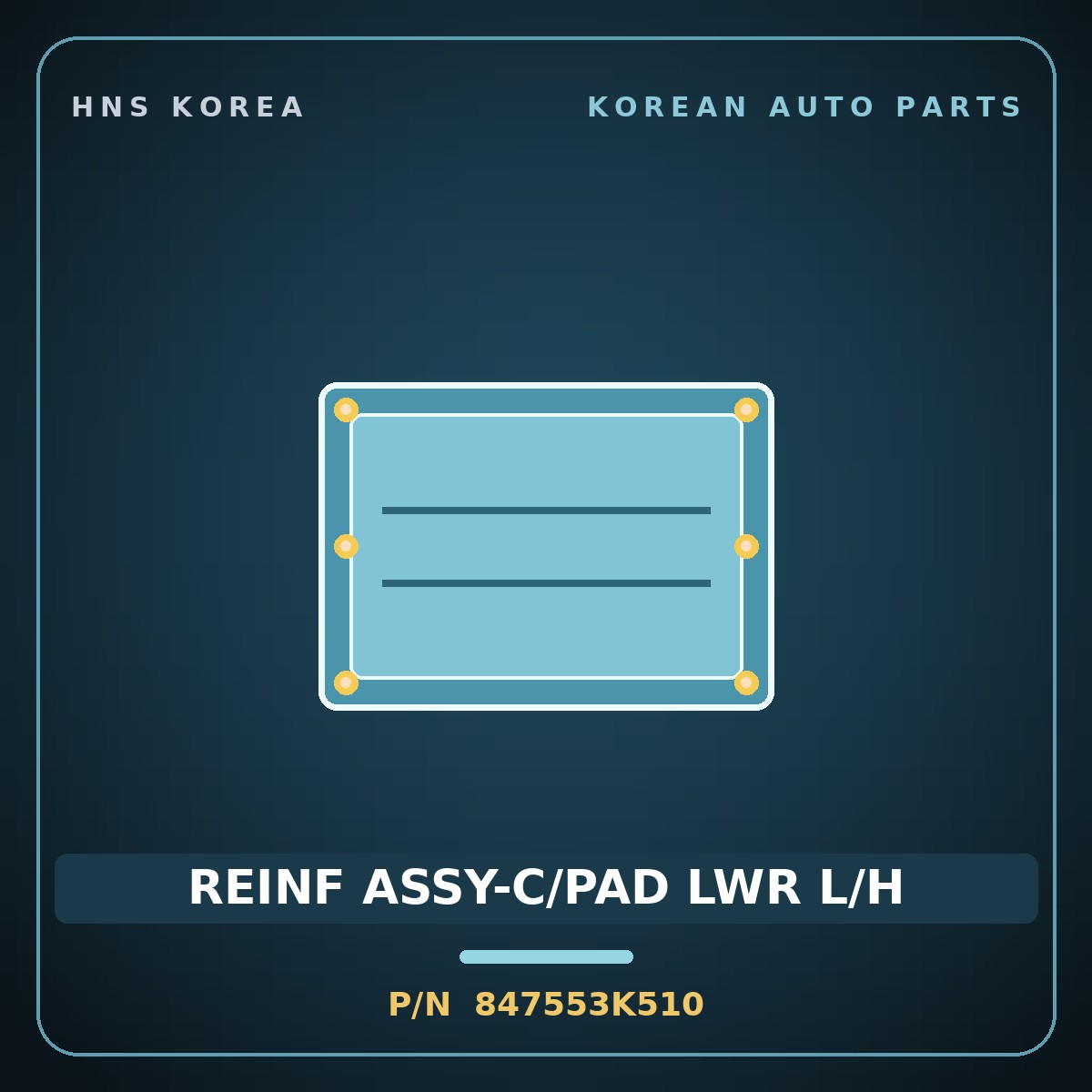 Genuine Mobis REINF ASSY-C/PAD LWR L/H 847553K510 for Sonata 2008 HNS Parts Korea