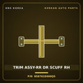 Genuine Mobis TRIM ASSY-RR DR SCUFF RH 858761E000QS for Verna 2006 HNS Parts Korea