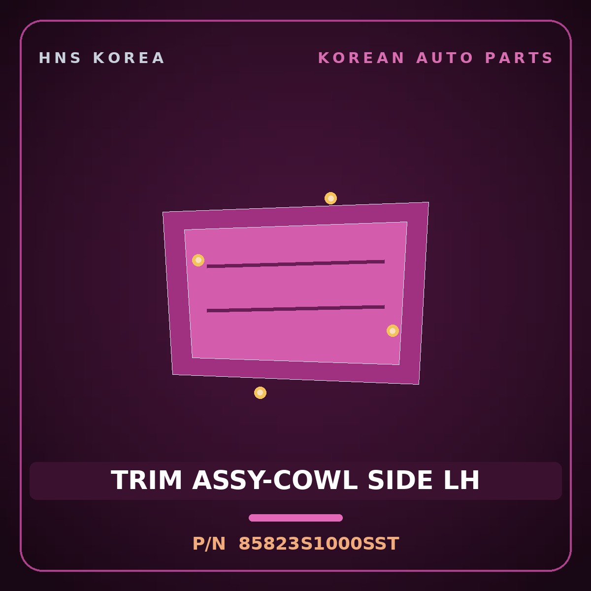 Genuine Mobis TRIM ASSY-COWL SIDE LH 85823S1000SST for Santa Fe 2018 HNS Parts Korea
