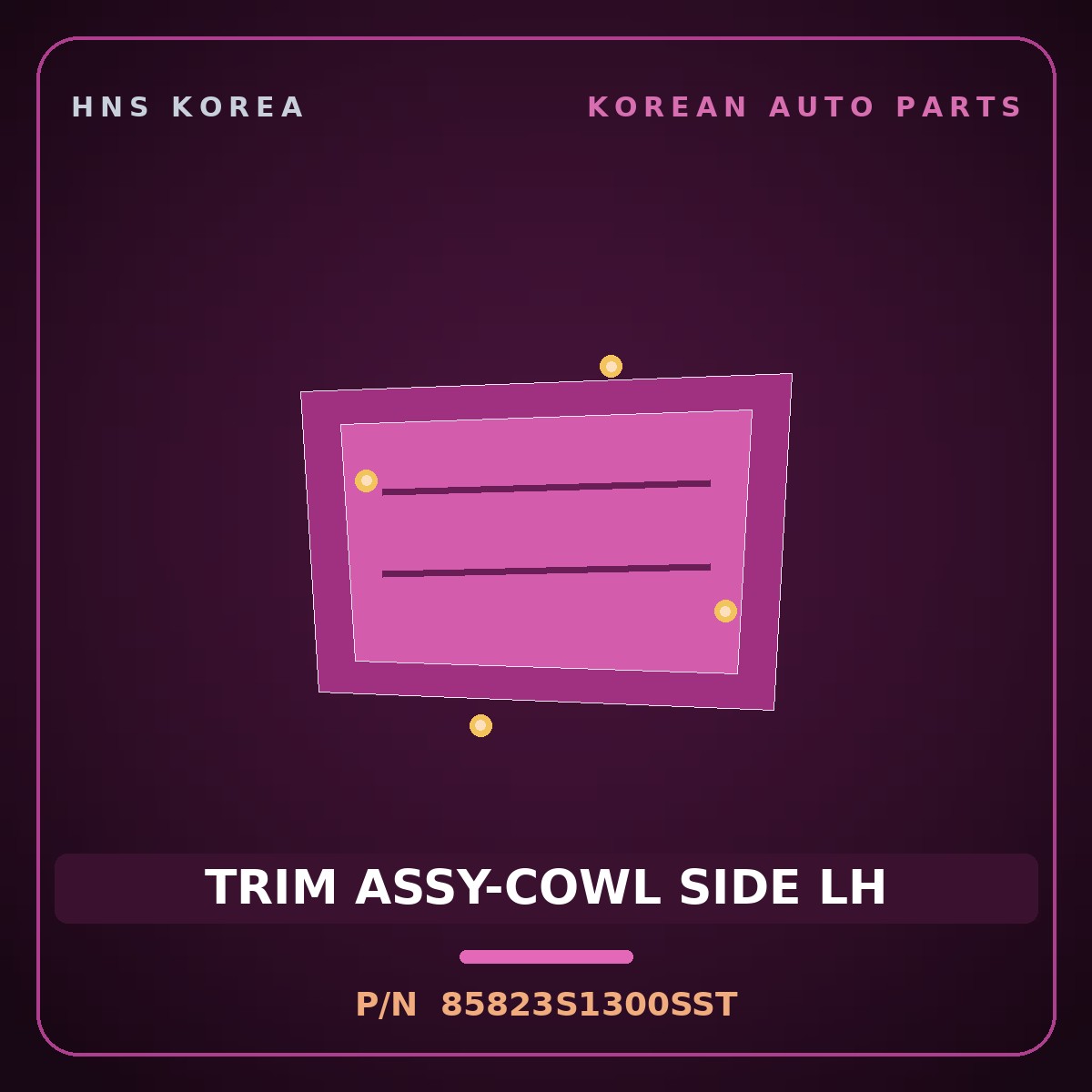 Genuine Mobis TRIM ASSY-COWL SIDE LH 85823S1300SST for Santa Fe 2020 HNS Parts Korea