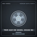 Genuine Mobis TRIM ASSY-RR WHEEL HOUSE RH 858901E050AR for Verna 2006 HNS Parts Korea