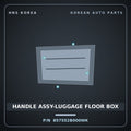 Genuine Mobis HANDLE ASSY-LUGGAGE FLOOR BOX 857552B000WK for Santa Fe 2006 HNS Parts Korea