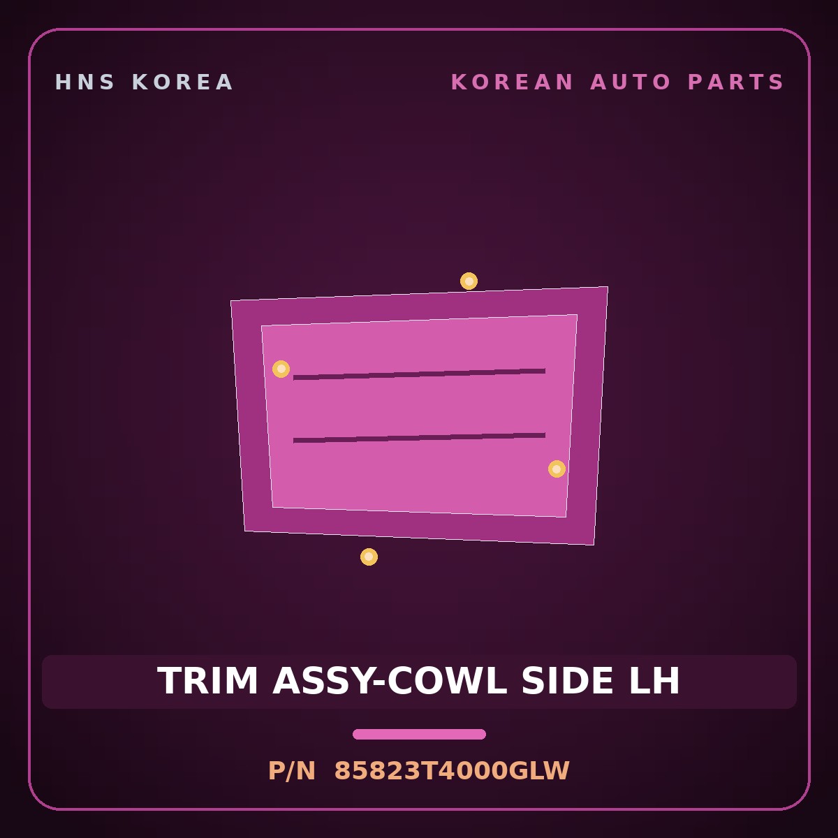 Genuine Mobis TRIM ASSY-COWL SIDE LH 85823T4000GLW for G90 2022 HNS Parts Korea