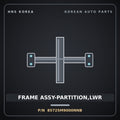 Genuine Mobis FRAME ASSY-PARTITION,LWR 85725M9000NNB for Grandeur 2017 HNS Parts Korea