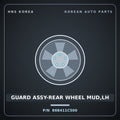 Genuine Mobis GUARD ASSY-REAR WHEEL MUD,LH 868411C500 for Click 2002 HNS Parts Korea