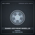 Genuine Mobis GUARD ASSY-REAR WHEEL,LH 86821A9700 for Carnival 2018 HNS Parts Korea