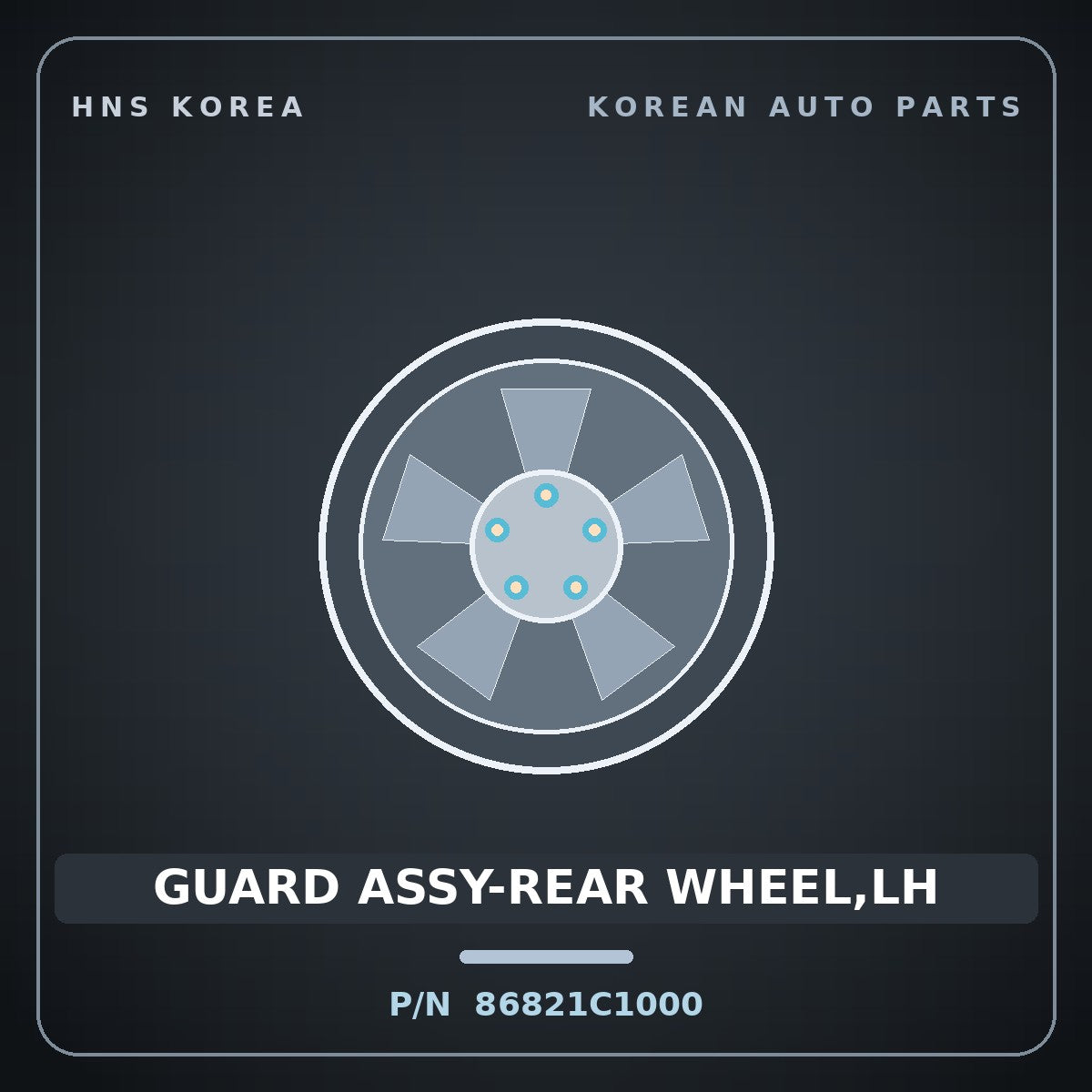 Genuine Mobis GUARD ASSY-REAR WHEEL,LH 86821C1000 for Sonata 2014 HNS Parts Korea
