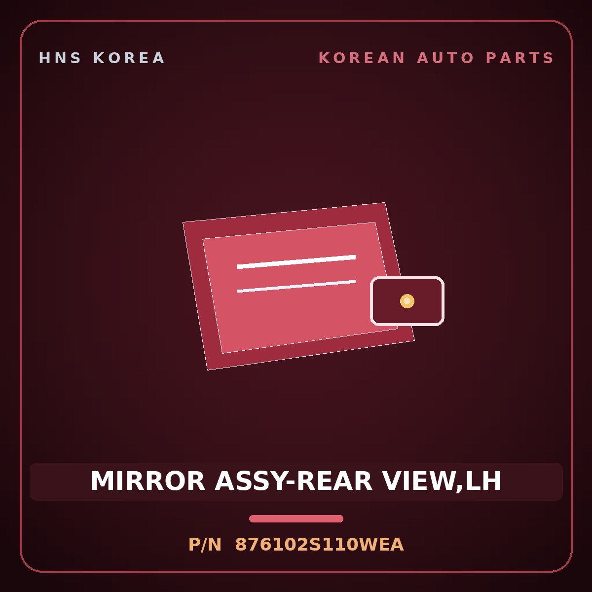Genuine Mobis MIRROR ASSY-REAR VIEW,LH 876102S110WEA for Tucson 2014 HNS Parts Korea