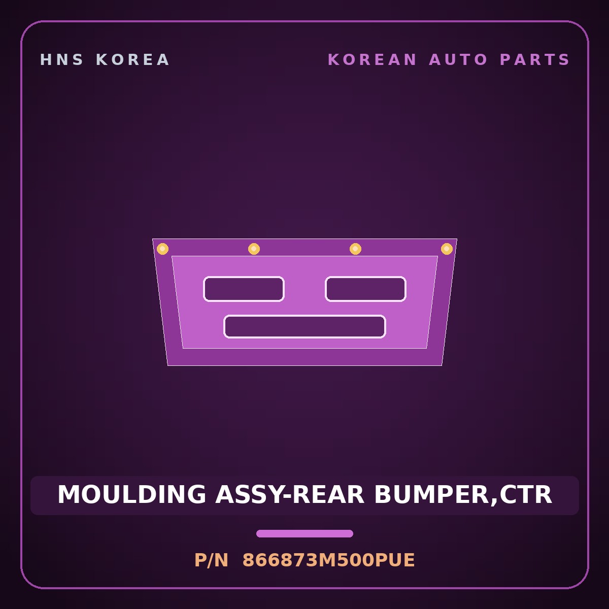Genuine Mobis MOULDING ASSY-REAR BUMPER,CTR 866873M500PUE for Genesis 2007 HNS Parts Korea