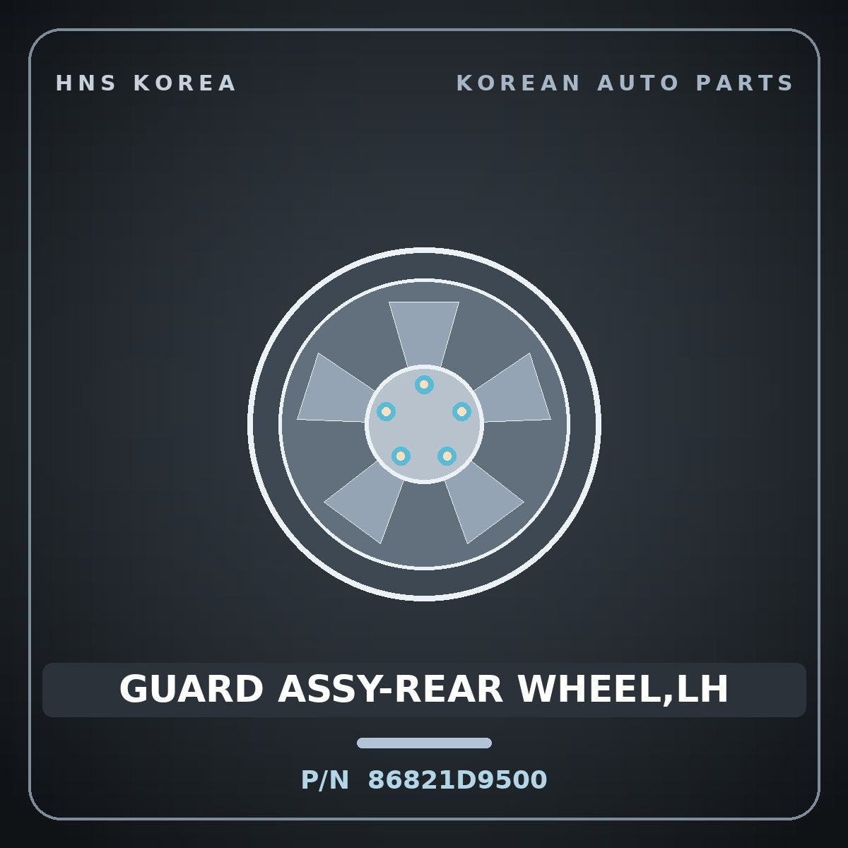 Genuine Mobis GUARD ASSY-REAR WHEEL,LH 86821D9500 for Sportage 2019 HNS Parts Korea