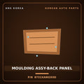 Genuine Mobis MOULDING ASSY-BACK PANEL 8731XA90203D for Carnival 2014 HNS Parts Korea