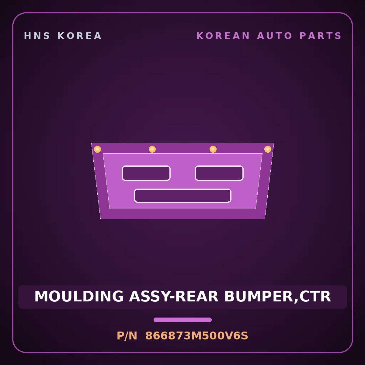 Genuine Mobis MOULDING ASSY-REAR BUMPER,CTR 866873M500V6S for Genesis 2007 HNS Parts Korea