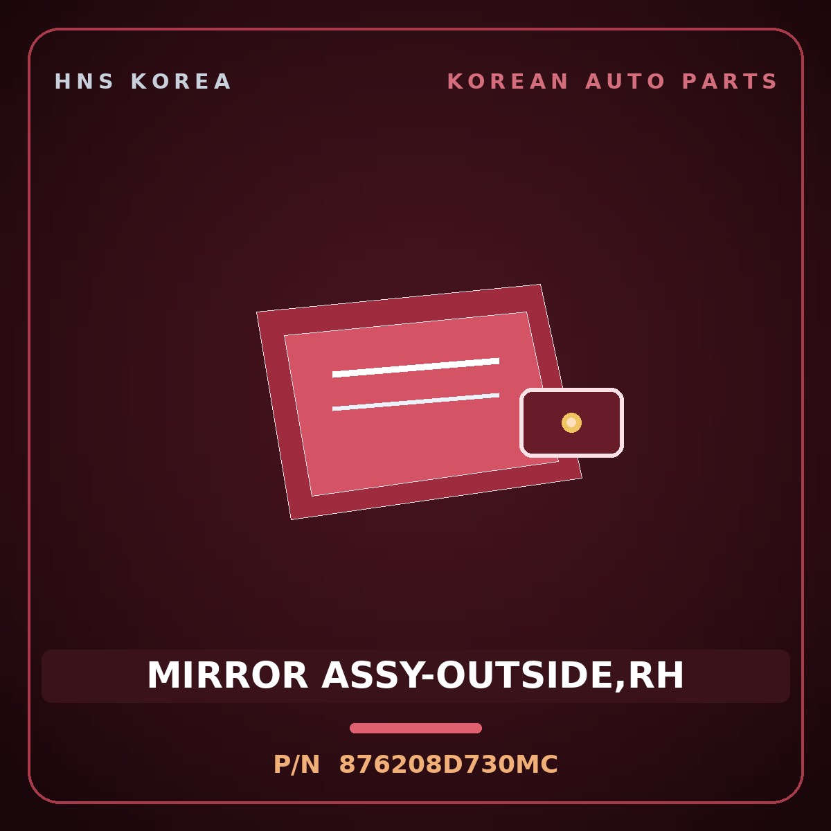 Genuine Mobis MIRROR ASSY-OUTSIDE,RH 876208D730MC for Express 2006 HNS Parts Korea