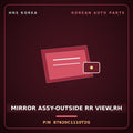 Genuine Mobis MIRROR ASSY-OUTSIDE RR VIEW,RH 87620C1110T2G for Sonata 2017 HNS Parts Korea