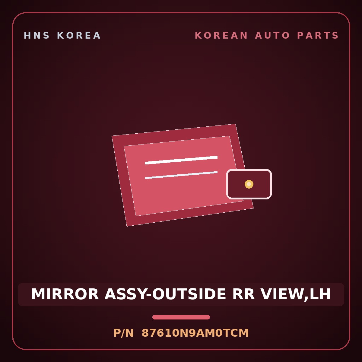 Genuine Mobis MIRROR ASSY-OUTSIDE RR VIEW,LH 87610N9AM0TCM for Tucson 2024 HNS Parts Korea
