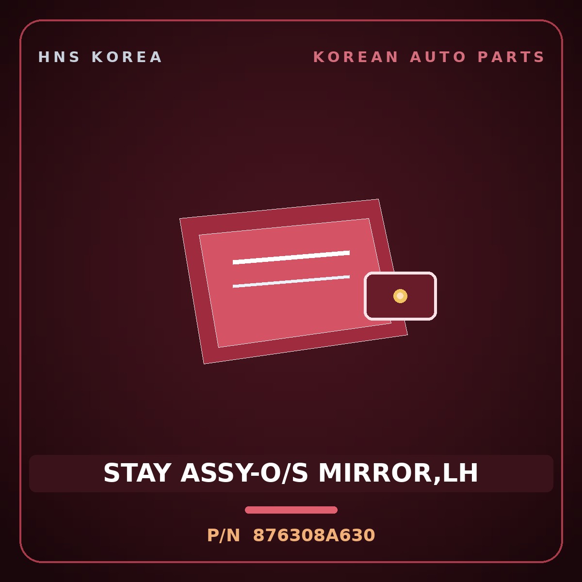 Genuine Mobis STAY ASSY-O/S MIRROR,LH 876308A630 for Aero Space 2000 HNS Parts Korea