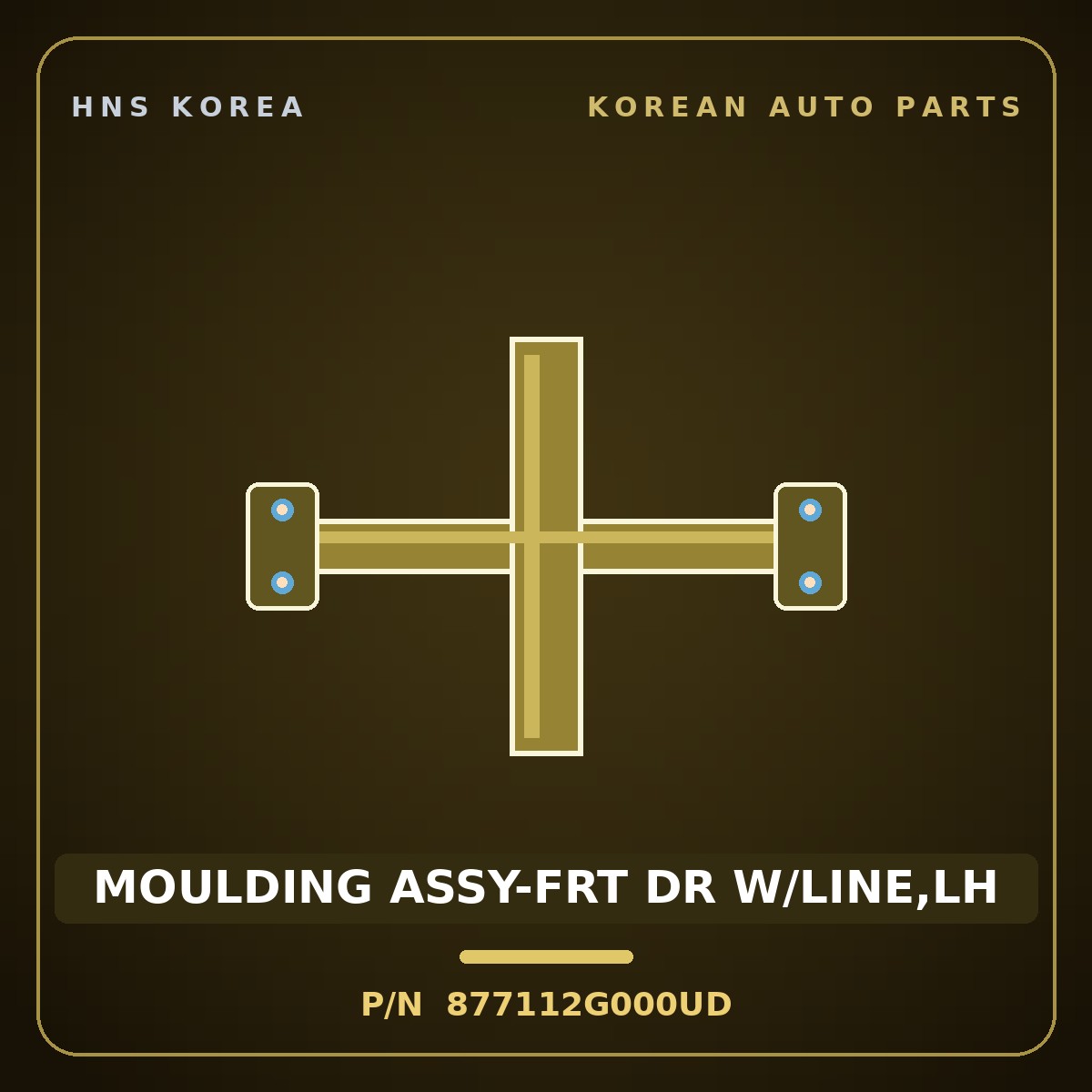 Genuine Mobis MOULDING ASSY-FRT DR W/LINE,LH 877112G000UD for Lotze 2005 HNS Parts Korea