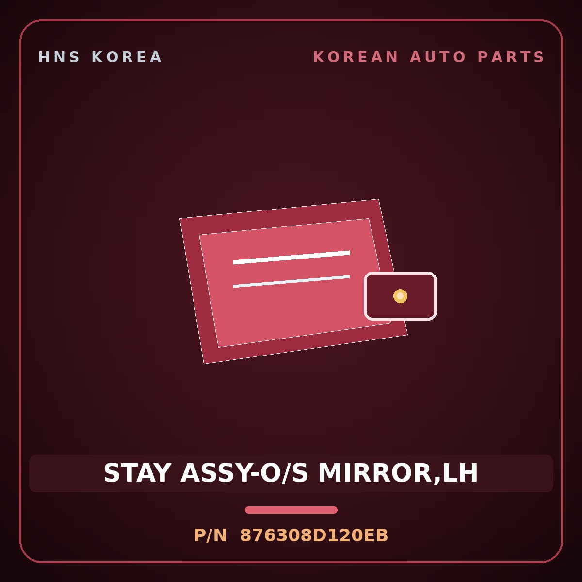 Genuine Mobis STAY ASSY-O/S MIRROR,LH 876308D120EB for Express 2006 HNS Parts Korea