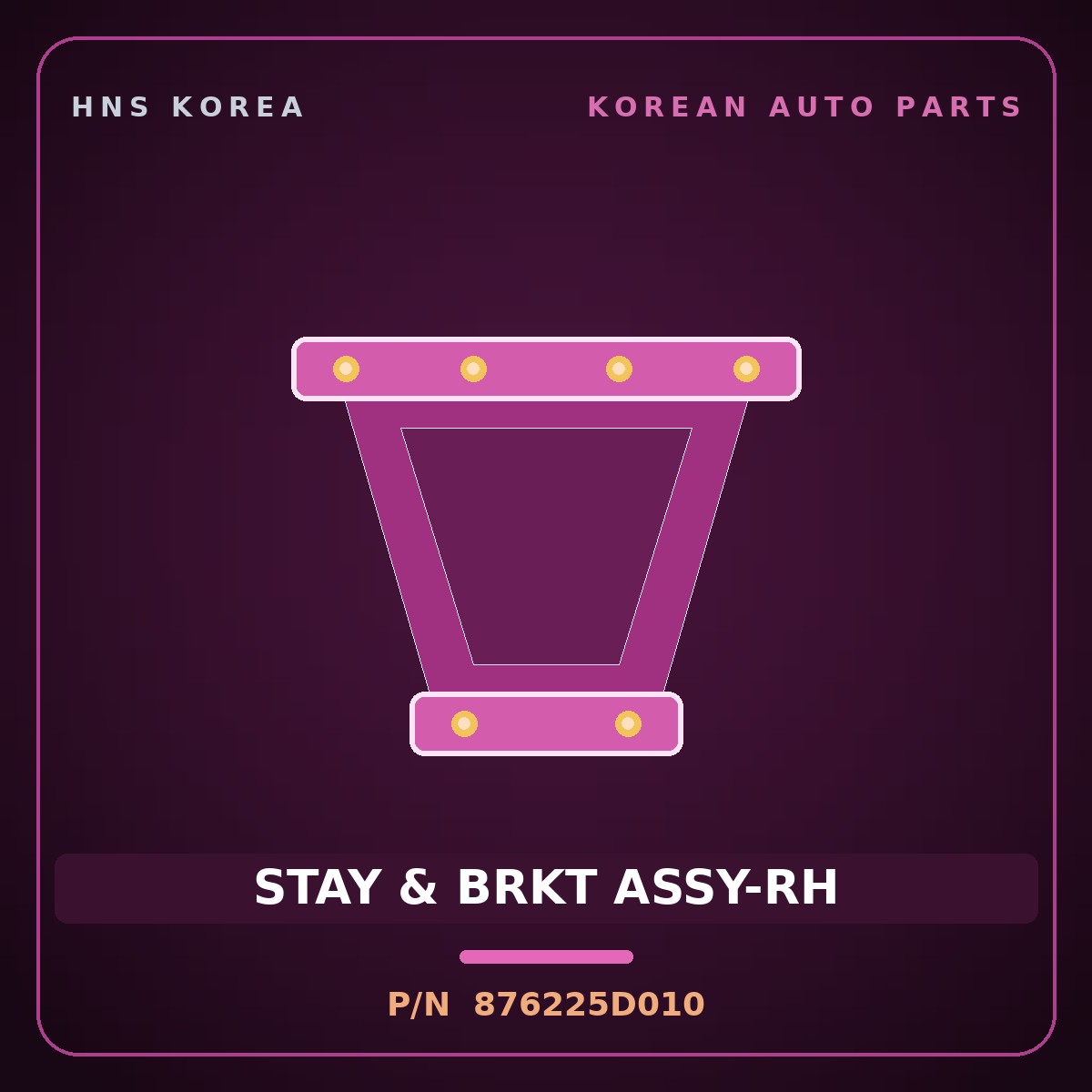 Genuine Mobis STAY & BRKT ASSY-RH 876225D010 for County 2020 HNS Parts Korea