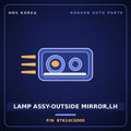 Genuine Mobis LAMP ASSY-OUTSIDE MIRROR,LH 87614CG000 for ST1 2021 HNS Parts Korea