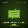 Genuine Mobis MOULD ASSY-ROOF REAR,RH 877457S200 for Trago 2013 HNS Parts Korea
