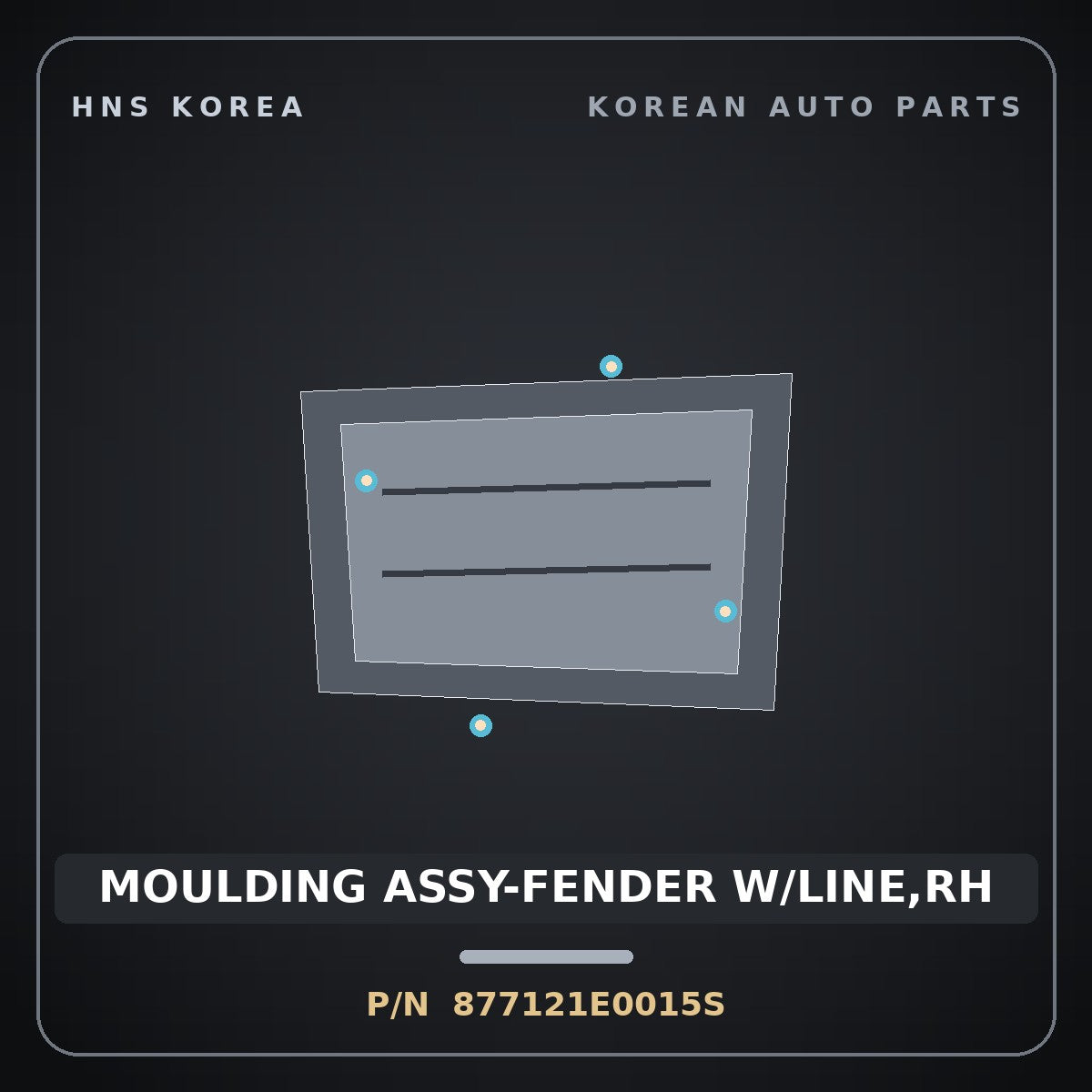 Genuine Mobis MOULDING ASSY-FENDER W/LINE,RH 877121E0015S for Verna 2006 HNS Parts Korea