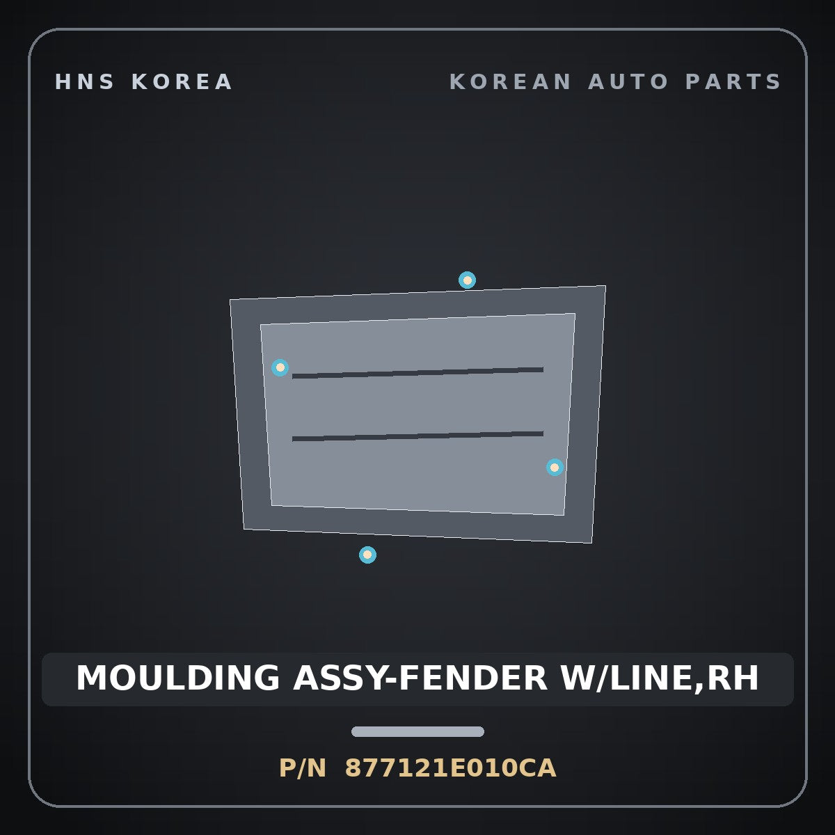 Genuine Mobis MOULDING ASSY-FENDER W/LINE,RH 877121E010CA for Verna 2006 HNS Parts Korea