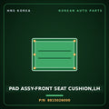 Genuine Mobis PAD ASSY-FRONT SEAT CUSHION,LH 8815026000 for Santa Fe 2000 HNS Parts Korea