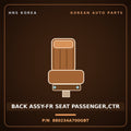 Genuine Mobis BACK ASSY-FR SEAT PASSENGER,CTR 880234A700GBT for Grand Starex 2002 HNS Parts Korea