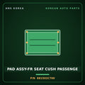 Genuine Mobis PAD ASSY-FR SEAT CUSH PASSENGE 881502C700 for Tuscani 2006 HNS Parts Korea