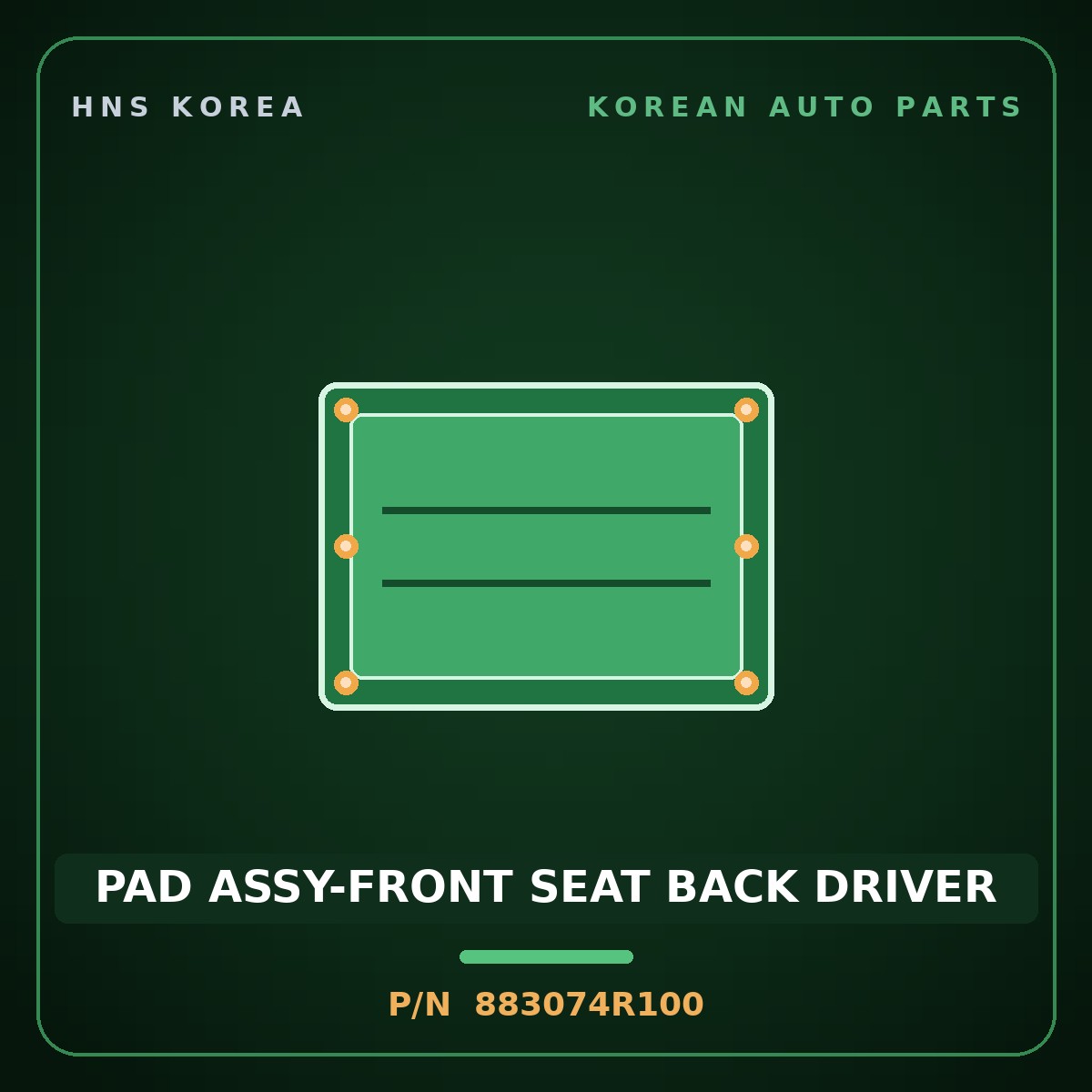 Genuine Mobis PAD ASSY-FRONT SEAT BACK DRIVER 883074R100 for Sonata 2011 HNS Parts Korea